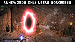 D2R Runewords Only Ubers Sorceress Harmony [upl. by Otsirave757]