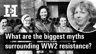 What are the biggest myths surrounding WW2 resistance [upl. by Neelram]