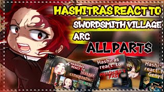 Hashiras react to Swordsmith village arc All parts  1st version  season 3  kny  GC [upl. by Aciraa523]