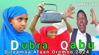 DUBRA QabuDiraamaa Afaan Oromoo 2024Irreecha 2017 [upl. by Leiva]