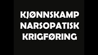 61 Kjønnskamp  narsissistisk krigføring [upl. by Aliled]