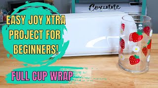 Beginner Joy Xtra project a full libbey can cup wrap [upl. by Mason]