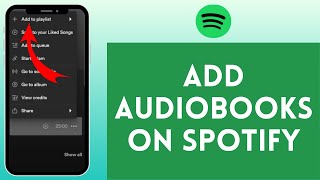 How to Add Audiobooks on Spotify 2024  Spotify Audiobooks [upl. by Matlick10]