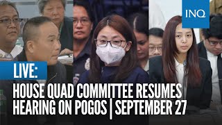 LIVE House quad committee resumes hearing on Pogos  September 27 [upl. by Duky217]