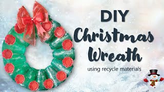 Simple DIY Christmas Wreath using Recycled Materials [upl. by Remat]