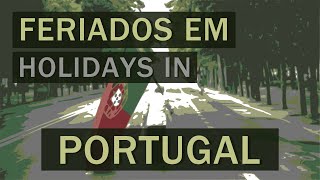 Feriados e Dias Comemorativos em Portugal [upl. by Lerrad]