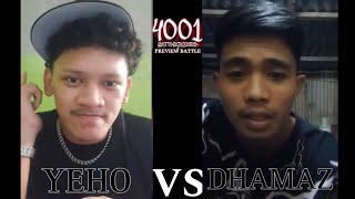 YEHO VS DHAMAZ  4001 Battlegrounds PREVIEW BATTLE [upl. by Bindman]