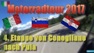 Kroatien mit dem Motorrad  unterwegs im Land der 1000 Inseln  4 Etappe  ConeglianoPula [upl. by Anurag]