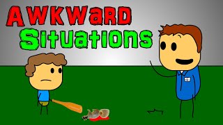 Awkward Situations [upl. by Hairej]