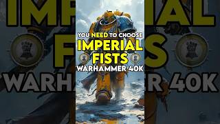 You NEED To Choose The Imperial Fists In WARHAMMER 40k [upl. by Ahcatan]