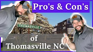 Pros and cons of Thomasville NC [upl. by Clea]