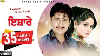 Raja Sidhu ll Miss Pooja ll Ishare ll Anand Music ll New Punjabi Song 2017 l Latest Punjabi Songs [upl. by Aralk]