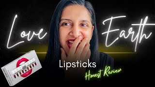 Love Earth Liquid Lipsticks Swatches  Application Guide for Indian Skin Tones  Pros Cons amp Tips [upl. by Munniks]