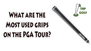 Golf Grips Used on Tour [upl. by Boleyn]