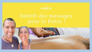 Live 1020  Lintérêt des massage pour la detox [upl. by Goldston]