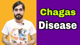 Chagas Disease  American Trypanosomiasis  Diagnosis  Symptoms  Treatment  Prevention [upl. by Skillern]