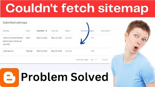 Couldnt fetch sitemap google search console blogger  How to fix sitemap errors in search console [upl. by Sirrot184]