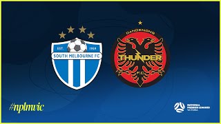 2024 NPLMVIC Round 21 South Melbourne FC v Dandenong Thunder FC [upl. by Luiza]