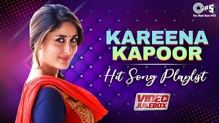 Kareena Kapoor Hit Song Playlist  Kareena Kapoor Songs  Evergreen Hit Songs Collection [upl. by Lonyer]