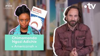 CHIMAMANDA NGOZI ADICHIE  AMERICANAH  LA PTITE LIBRAIRIE [upl. by Ispep795]