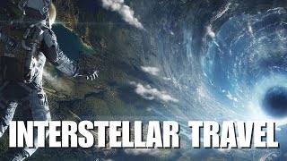 Interstellar Travel Can Humanity Ever Leave the Solar System [upl. by Derdlim]