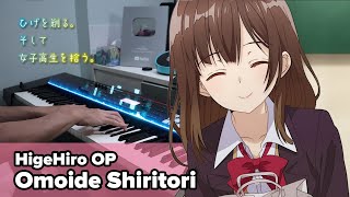 Higehiro OP「Omoide Shiritori」Piano Cover [upl. by Deeas]