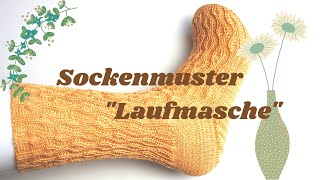 Sockenmuster quotLaufmaschequot 🌞 [upl. by Adnana]