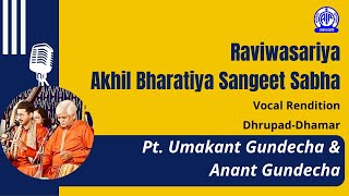 Vocal Recital DhrupadDhamar by Pandit Umakant Gundecha amp Anant Gundecha [upl. by Stutzman]