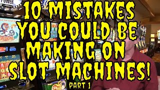 10 Mistakes YOU Could be Making on Slot Machines Part 1 • The Jackpot Gents [upl. by Roderic]