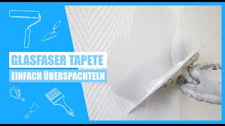 Glasfaser Tapete richtig überspachteln für perfekten Untergrund  Wand glatt spachteln  kreativtobi [upl. by Brittne]