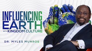 How To Be An Influence Dr Myles Munroe on Kingdom Influence  MunroeGlobalcom [upl. by Ingham]