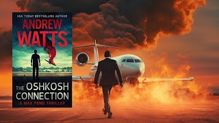 THE OSHKOSH CONNECTION  A CIA Thriller [upl. by Zacharias]