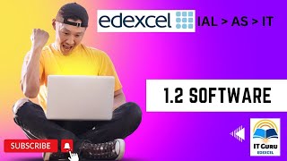 Edexcel IAL  AS  Information Technology  Unit 1  Topic 12 Software [upl. by Wollis]