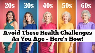 Health Secrets Every Woman Needs at Ages from 20s to 60s [upl. by Siulesoj]