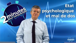 Etat psychologique et mal de dos  2 minutes pour comprendre [upl. by Joletta]