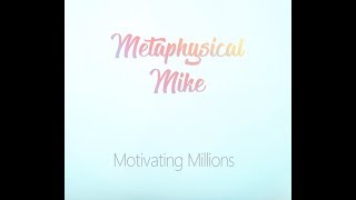 Metaphysical Mike new channel introduction [upl. by Letsyrc]