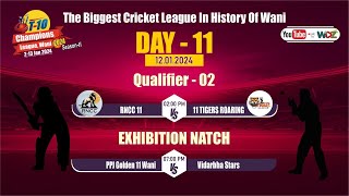 T10 Champions League Wani  Day 11  WDZ LIVE [upl. by Jazmin]