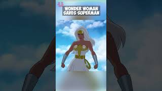 Wonder Womans Saves Superman 🤯 dccomics superman wonderwoman [upl. by Balkin]