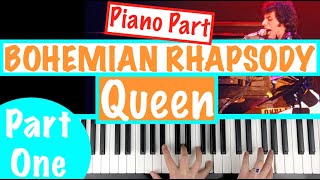 How to play BOHEMIAN RHAPSODY  Queen Part 1 Piano Tutorial [upl. by Rycca]