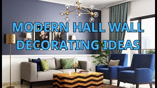 Top 100 Modern Hall Wall Decorating Ideas [upl. by Wei114]