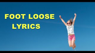 Kenny Loggins  Lyrics  Footloose [upl. by Erb]