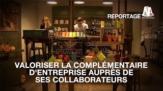 Valoriser la complémentaire dentreprise auprès de ses collaborateurs [upl. by Yreva638]