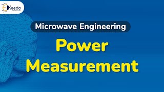 Power Measurement  Microwave Measurement  Microwave Engineering [upl. by Glen537]