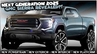 Next Gen 2025 GMC Sierra 1500 Revealed  The Best Gets Better [upl. by Eveivenej696]