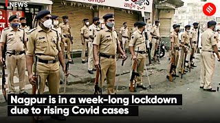 Nagpur is in a weeklong lockdown due to rising Covid cases  Nagpur Lockdown [upl. by Audri]