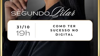 2• PILAR  Como ter sucesso no digital ✨ [upl. by Aurora]