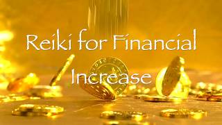 Reiki for Financial Increase [upl. by Notlrac]