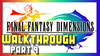 Final Fantasy Dimensions Walkthrough  Android iOS  Part 9  Liene Airship Warship [upl. by Aletha]