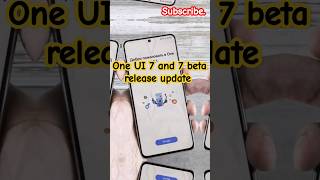 One UI 7 and 7 beta release date revealed ytshorts shorts viralvideo s25ultra youtubeshorts [upl. by Notneiuq670]