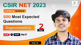 Organometallic Compounds for CSIR NET Chemical Science500 Most Expected Questions for CSIR NET 2023 [upl. by Godspeed]